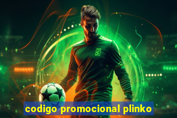 codigo promocional plinko